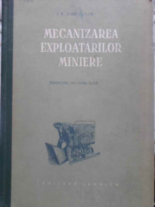 MECANIZAREA EXPLOATARILOR MINIERE-I.R. VOROSILIN-231724