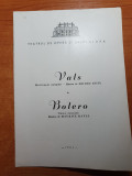 Program teatrul de opera si balet RPR 1962-vals si bolero