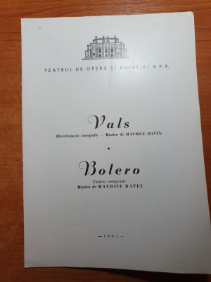 program teatrul de opera si balet RPR 1962-vals si bolero foto