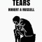 Dry Those Tears Hardcover