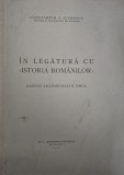Constantin C. Giurescu, &Icirc;n legătură cu Istoria Rom&acirc;nilor - răspuns recenziei D-lui N. Iorga