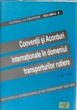 Conventii si Acorduri internationale in domeniul transporturilor rutiere