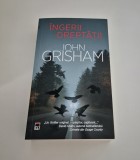 John Grisham Ingerii dreptatii
