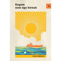 Engem nem ugy hivnak - Gion Nandor foto