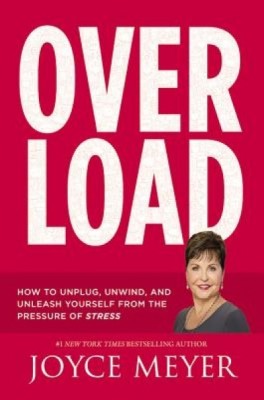 Overload: How to Unplug, Unwind, and Unleash Yourself from the Pressure of Stress foto