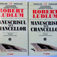 MANUSCRISUL LUI CHANCELLOR de ROBERT LUDLUM , VOL I -II , 1995