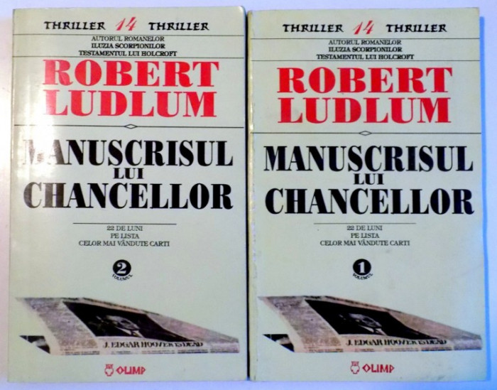 MANUSCRISUL LUI CHANCELLOR de ROBERT LUDLUM , VOL I -II , 1995