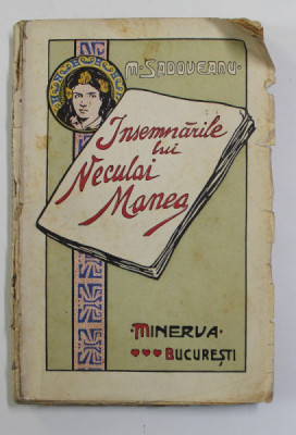INSEMNARILE LUI NECULAI MANEA de M . SADOVEANU , 1925 foto