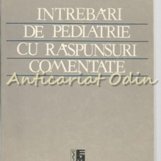 Intrebari De Pediatrie Cu Raspunsuri Comentate - Mircea Maiorescu