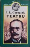 Teatru I.L. Caragiale - Carte Nouă/Anticariat, ediție originală