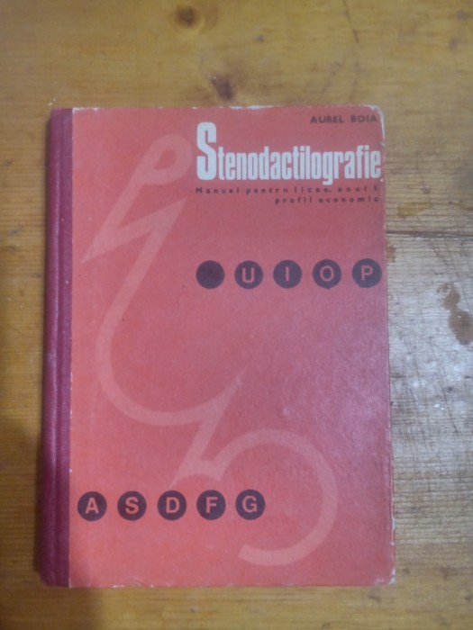 Stenodactilografie-manual pentru licee,anul I profil economic-Aurel Boia