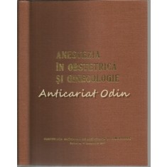 Anestezia In Obstetrica Si Ginecologie - Petrescu Toma - Tiraj: 400 Exemplare