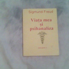 Viata mea si psihanaliza-Sigmund Freud