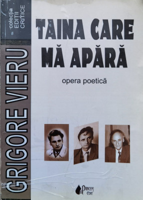 Taina Care Ma Apara Opera Poetica - Grigore Vieru ,558532 foto