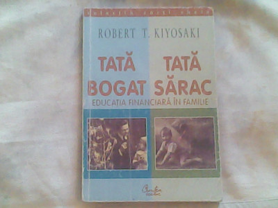 Tata bogat,tata sarac-educatia financiara in familie-Robert T.Kiyosacki foto