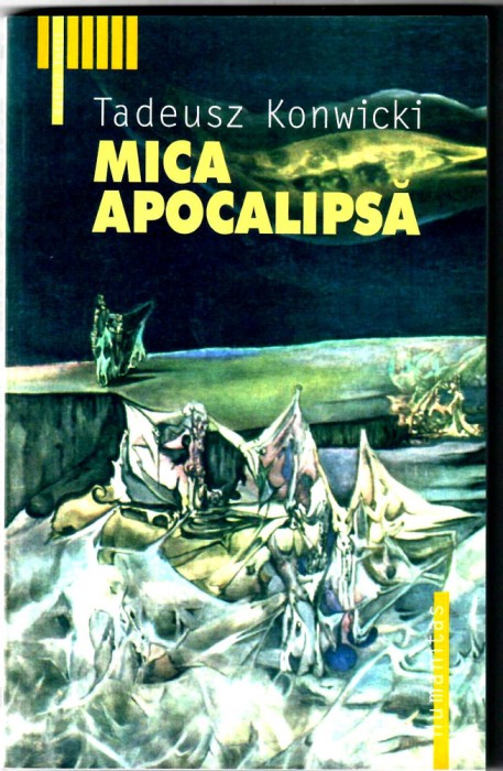 Mica apocalipsa, Tadeusz Konwicki