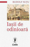 Iasii de odinioara - Rudolf Sutu 2015