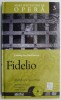 Fidelio - Ludwig van Beethoven - Carte Arta Muzicala