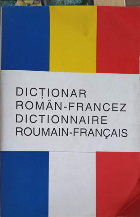 DICTIONAR ROMAN-FRANCEZ-ANCA-MARIA CHRISTODORESCU, ZELMA KAHANE, ELVIRA BALMUS