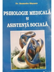 Ruxandra Rascanu - Psihologie medicala si asistenta sociala foto