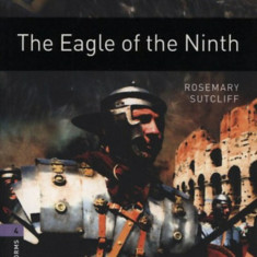 The Eagle of the Ninth - Oxford Bookworms 4 - Rosemary Sutcliff