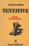 VALENTINSERBU - TENTATIVE ( PROZA ULTRASATIRICA )