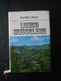 DUMITRU BACIU - LUMINI MUSCELENE (1980, editie cartonata)