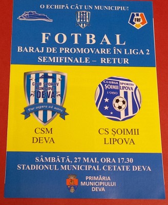 Program meci fotbal CSM DEVA - CS &amp;quot;SOIMII&amp;quot; LIPOVA (27.05.2023) foto