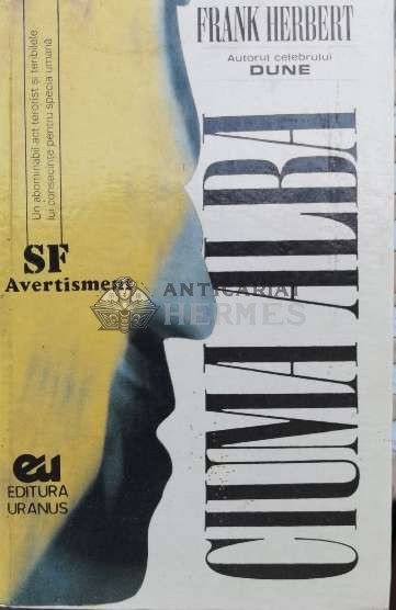 Ciuma alba - Frank Herbert (L32)