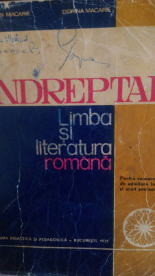 Indreptar de limba si literatura romana A.Macarie,D.Macarie 1971 foto