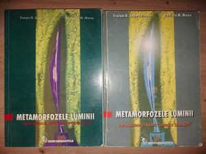Metamorfozele luminii 1, 2 Traian D.Stanciulescu