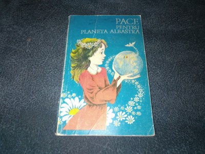 PACE PENTRU PLANETA ALBASTRA 1985 foto