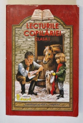 LECTURILE COPILARIEI, CLASA I, ANTOLOGIE SCOLARA COMPLETA de LUCICA BUZENCHI foto