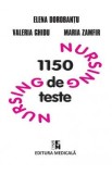 Nursing. 1150 de teste - Elena Dorobantu, Valeria Ghidu, Maria Zamfir