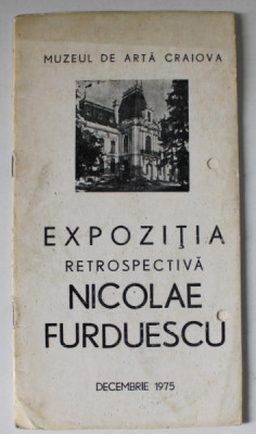 NICOLAE FURDUESCU , EXPOZITIE RETROSPECTIVA , DECEMBRIE , 1975 foto