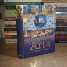 ARTA : O ISTORIE ILUSTRATA , LITERA , 2019 ( CARTONATA ) #