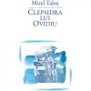 Clepsidra lui Ovidiu, Mirel Talos, Rao