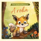 A r&oacute;ka - Első term&eacute;szetk&ouml;nyvem - Sandra Grimm