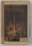 CANTECUL AMINTIRII de MIHAIL SADOVEANU , 1921