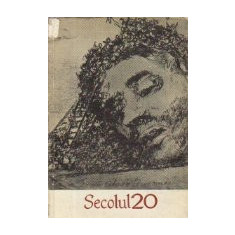 Secolul 20 - Revista de literatura universala, Nr. 5-6 (208-209) / 1978 - Mari prieteni ai Romaniei