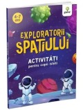 Cumpara ieftin Exploratorii spatiului. Activitati pentru copii isteti. 4-7 ani/***