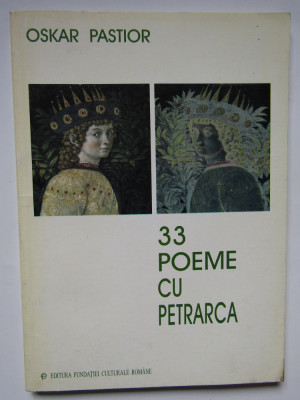 Oskar Pastior - 33 poeme cu Petrarca foto