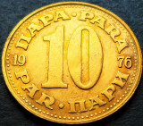 Cumpara ieftin Moneda 10 PARA - RSF YUGOSLAVIA, anul 1976 * cod 2060, Europa