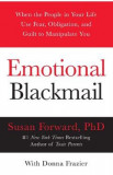 Emotional Blackmail - Susan Forward, Donna Frazier
