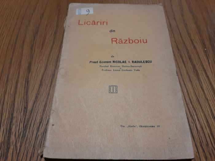 NICOLAE I. RADULESCU (dedicatie-autograf) - Licariri din Razboiu - 1943, 102 p.