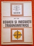 Fanica Turtoiu - Ecuatii si inecuatii trigonometrice 1977