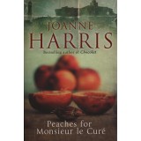 Peaches for Monsieur le Cur&eacute; - Joanne Harris