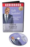 Audiobook. Salt inainte - Steve Harvey