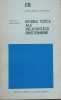 Bazele fizice ale relativitatii einsteiniene - Nicolae Barbulescu, 1979, Fizica, Editura Stiintifica, 263 pagini