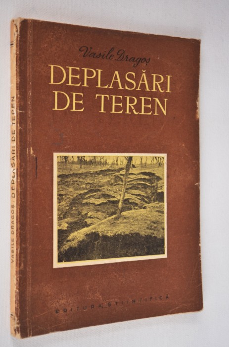 Deplasari de teren - Vasile Dragos